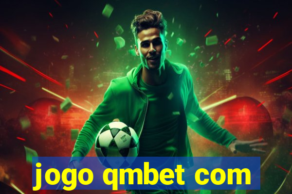 jogo qmbet com